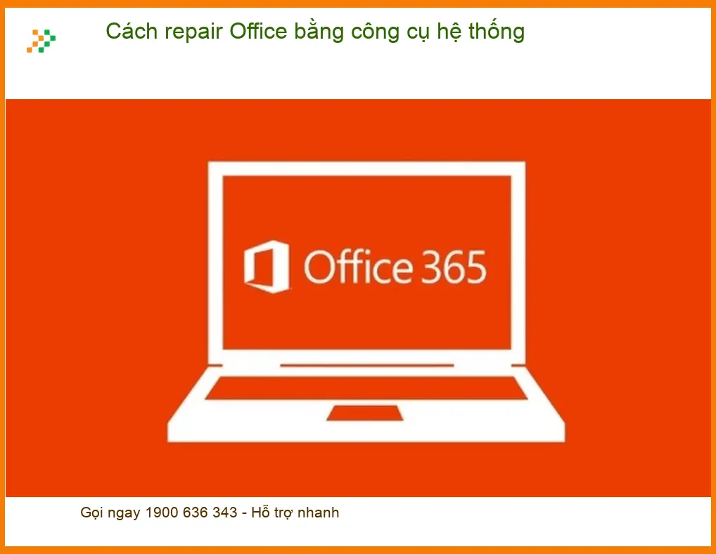 Văn phòng Cách repair Office bằng công cụ hệ thống - Dịch vụ khắc phục tận nơi lấy liền