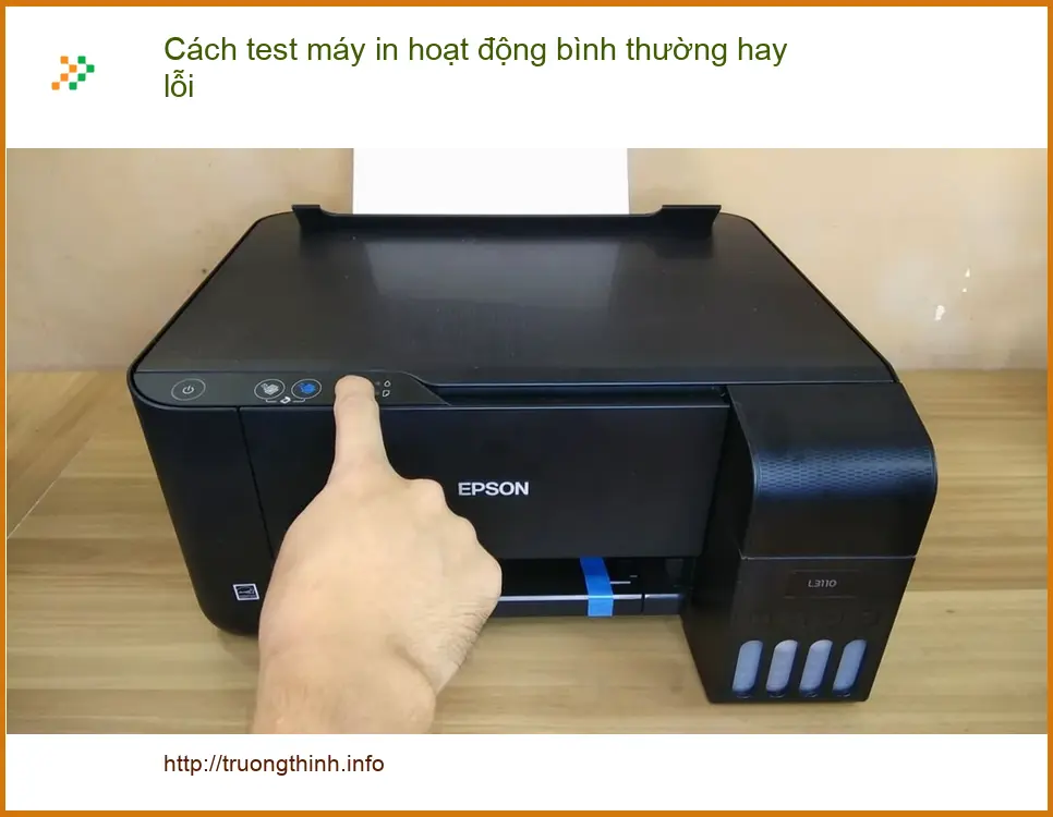 Thủ thuật Máy in Cách test máy hoạt động bình thường hay lỗi - Cách tự xử lý tại nhà