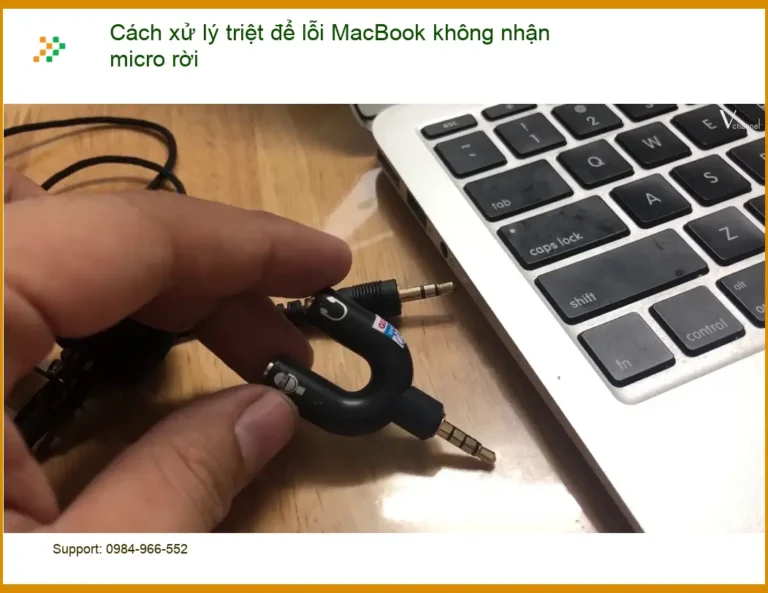Macbook không nhận micro rời: Cách xử lý - Trung tâm hỗ trợ TPHCM