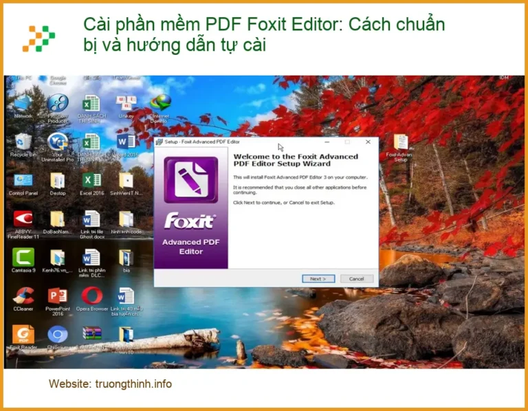Thủ thuật Cài Foxit PDF Editor: Chuẩn bị & Tự cài - Cách tự xử lý tại nhà