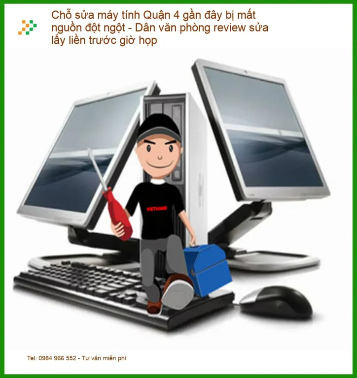 Sửa máy tính Chỗ sửa Quận 4 gần đây mất nguồn đột ngột - Lấy liền
