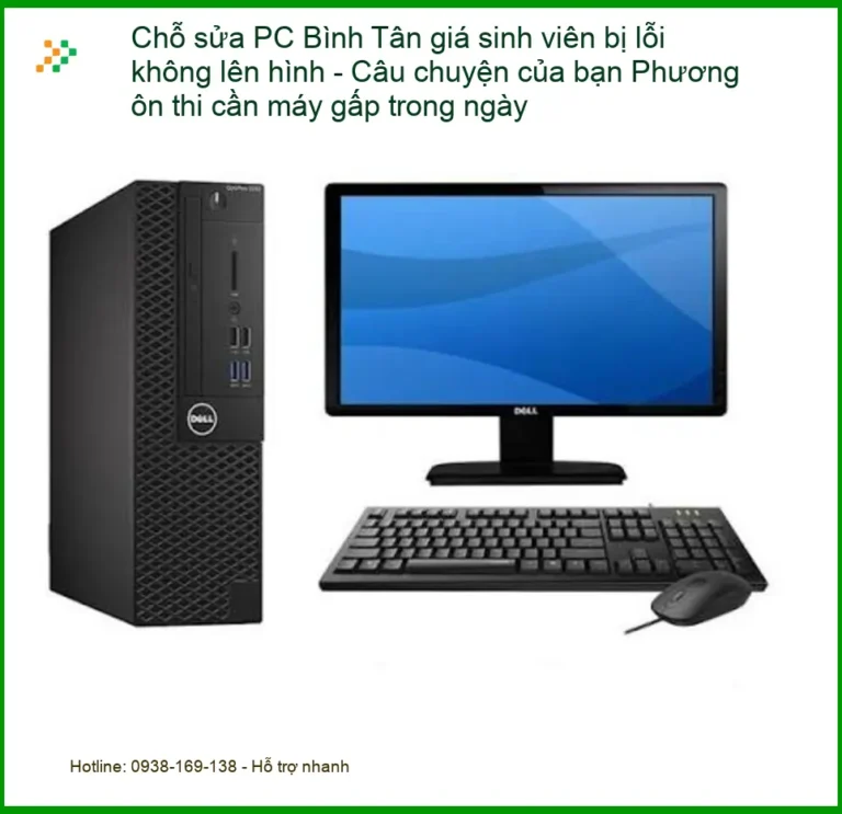 Sửa máy tính Chỗ sửa PC Bình Tân lỗi không lên hình - Dịch vụ lấy liền