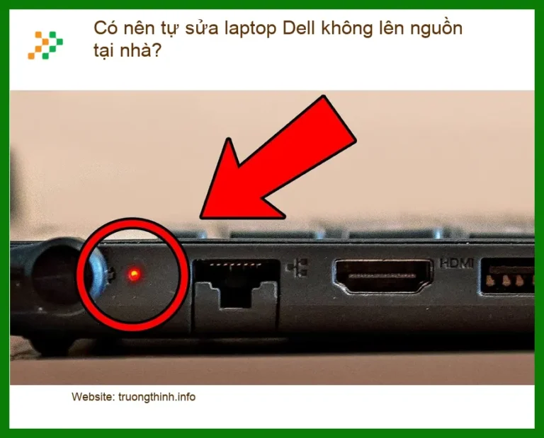 Sửa Laptop Có nên tự sửa laptop Dell không lên nguồn tại nhà? - Tư vấn chuyên gia