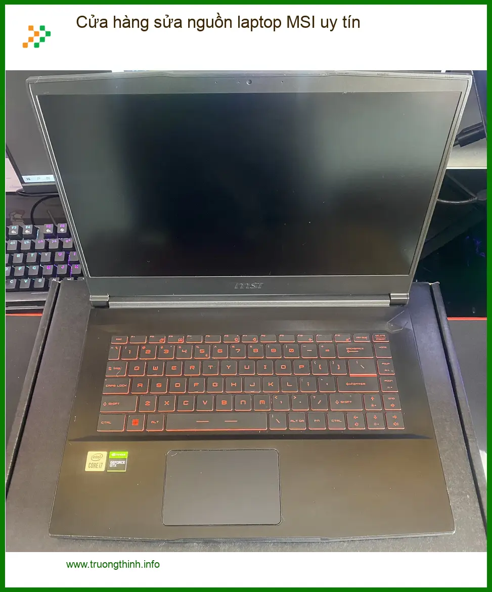 Sửa nguồn laptop MSI uy tín Tphcm - Trung tâm khắc phục lấy liền