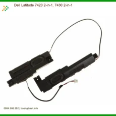 Loa Laptop Dell Latitude 7420/7430 2-in-1 - Sửa Nhanh Tại TPHCM | Giá Tốt