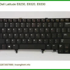 Bàn phím DELL Latitude E6230 E6320 E6330 - Có Sẵn Tại Shop TPHCM Lấy Ngay
