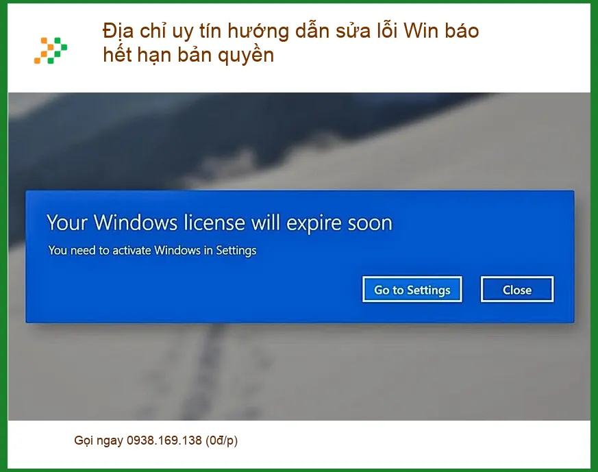 Sửa lỗi Win báo hết hạn bản quyền - Địa chỉ uy tín TPHCM