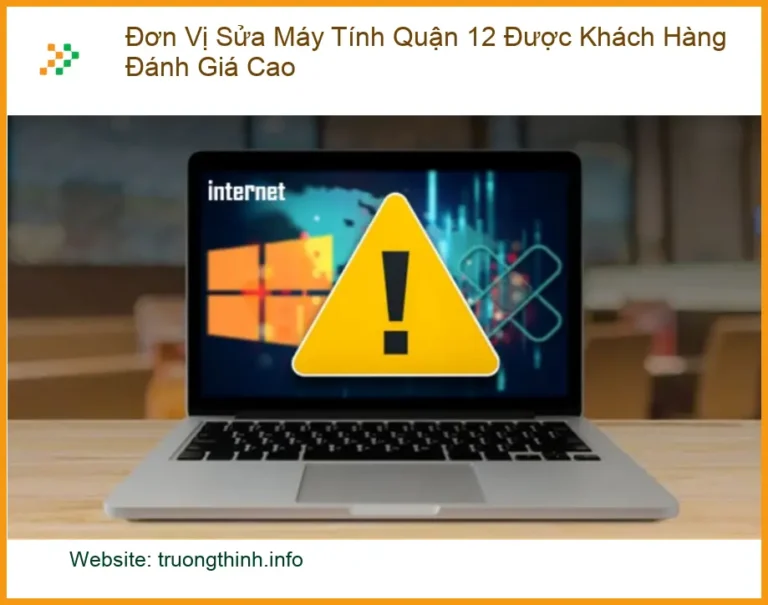 Sửa máy tính Đơn Vị Máy Tính Quận 12 - Trung tâm uy tín TPHCM