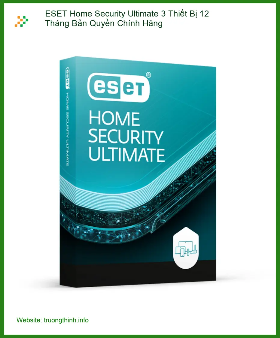 Antivirus ESET Home Security Ultimate - Cài đặt nhanh tại TPHCM