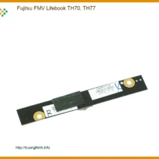Webcam Laptop Fujitsu FMV Lifebook TH70, TH77 - Thay Webcam Fujitsu | Trung Tâm TPHCM Uy Tín