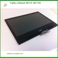 Màn hình Laptop Fujitsu Lifebook B6110 - Thay Lấy Liền - Giá Rẻ TPHCM