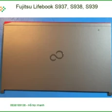 Vỏ Laptop Fujitsu S937 S938 S939 - Giao Nhanh TPHCM, Giá Tốt Tại Cửa Hàng