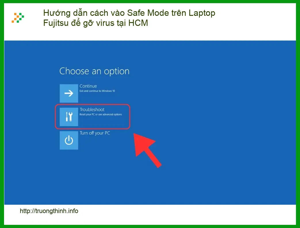 Cách vào Safe Mode Fujitsu gỡ virus khi máy nhiễm độc - Trung tâm hỗ trợ TPHCM