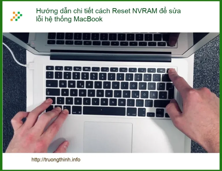 Macbook Hướng dẫn Reset NVRAM sửa lỗi hệ thống - Hỗ trợ kỹ thuật nhanh