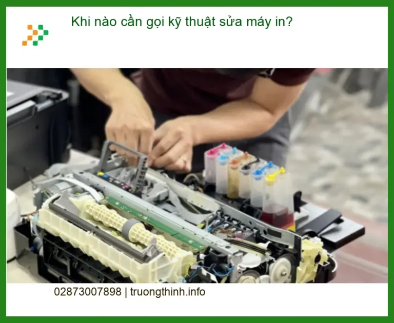 Thủ thuật Máy in Khi nào cần gọi kỹ sửa máy in? – Điện thoại công ty xử lý gấp