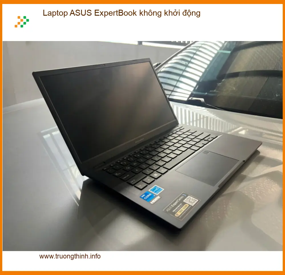 Sửa Laptop ASUS ExpertBook không khởi động - Trung tâm uy tín TPHCM