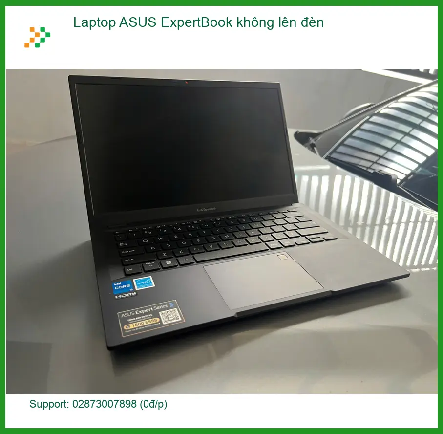 Sửa Laptop ASUS ExpertBook không lên đèn - Trung tâm hỗ trợ gần đây TPHCM