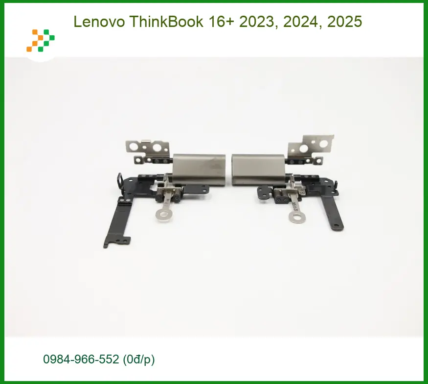 Bản lề Laptop Lenovo ThinkBook 16+ - Thay thế nhanh TPHCM | Giá rẻ