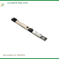 Webcam Laptop LG P300 P310 - Thay Lắp Nhanh, Uy Tín, Gần Bạn Tại TPHCM
