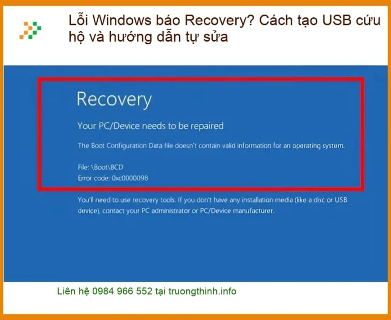 Windows Lỗi báo Recovery? Cách tạo USB cứu hộ - Tự sửa tại nhà