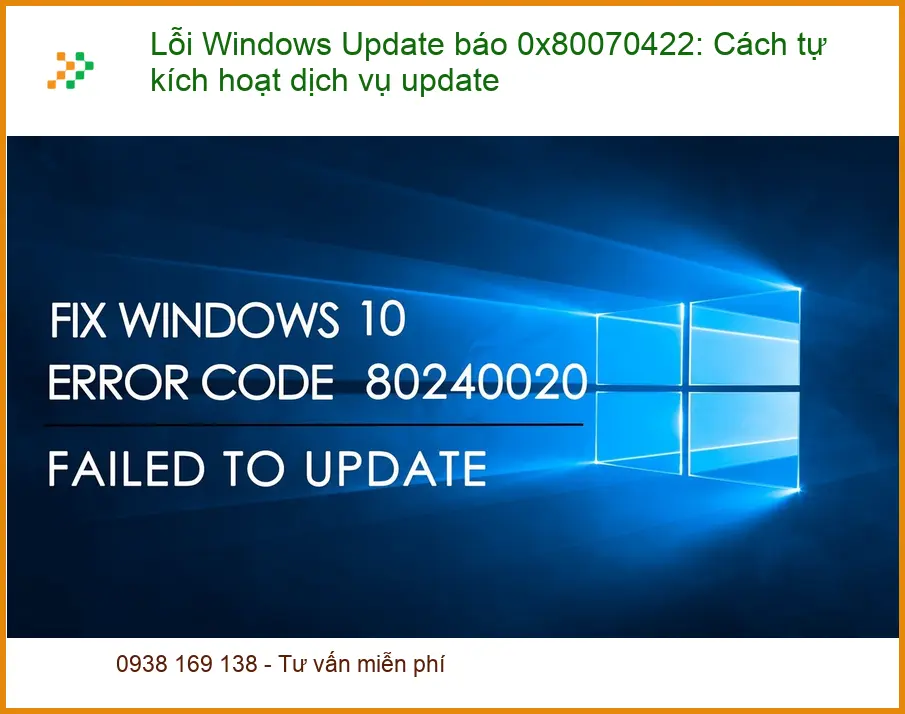 Windows Lỗi Update 0x80070422: Tự kích hoạt dịch vụ - Cách xử lý tại nhà