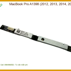 Webcam Laptop Macbook Pro A1398 - Thay Nhanh, Giá Rẻ, Lấy Liền TPHCM