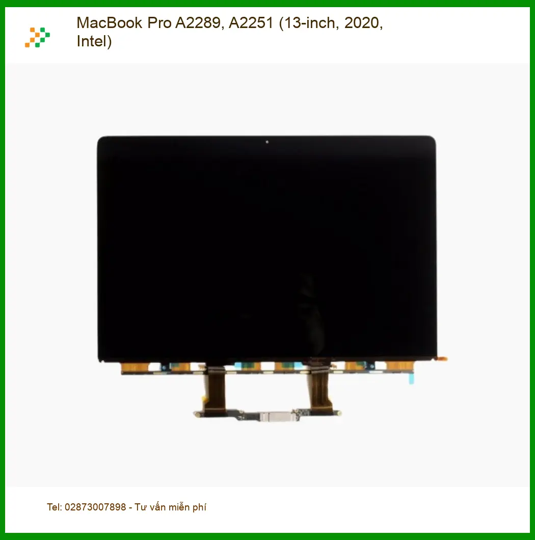 Thay Màn hình MacBook Pro A2289 A2251 - Lấy Liền Giá Tốt TPHCM
