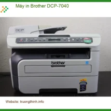 Máy in Brother DCP-7040 - Sửa Chữa Nhanh | Nạp Mực Tận Nơi TPHCM