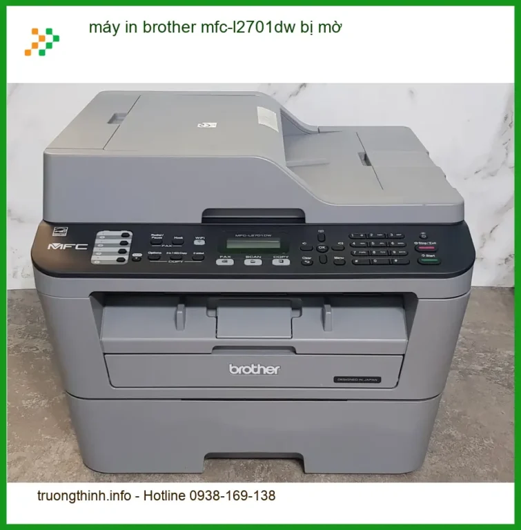 Sửa Nạp Mực Brother MFC-L2701DW Mờ Tận Nơi - Thợ xử lý gấp