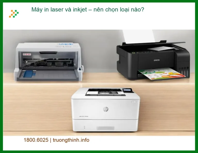 Thủ thuật Máy in laser và inkjet – nên chọn loại nào? - Tư vấn từ chuyên gia kỹ thuật