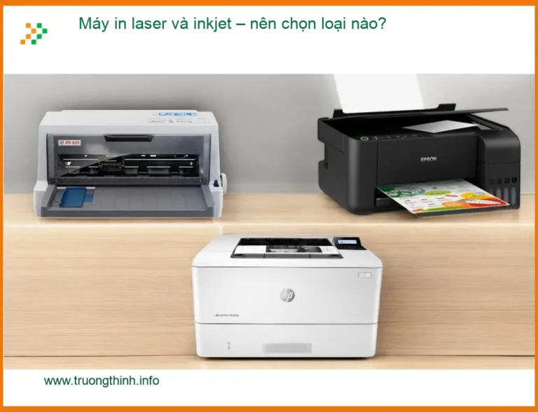 Thủ thuật Máy in laser và inkjet – Nên chọn loại nào? – Tư vấn chuyên gia
