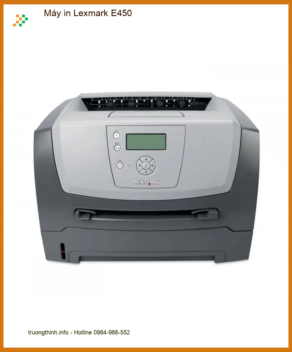 Máy in Lexmark E450 - Sửa Chữa, Đổ Mực Tận Nơi TPHCM - Lấy Liền, Giá Cực Rẻ!