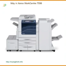 Máy in Xerox WorkCentre 7556 - Sửa máy in tận nơi, Nạp mực nhanh tại TPHCM