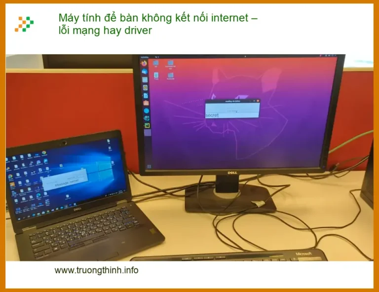 PC không internet – Lỗi mạng hay driver? - Địa chỉ hỗ trợ gần đây