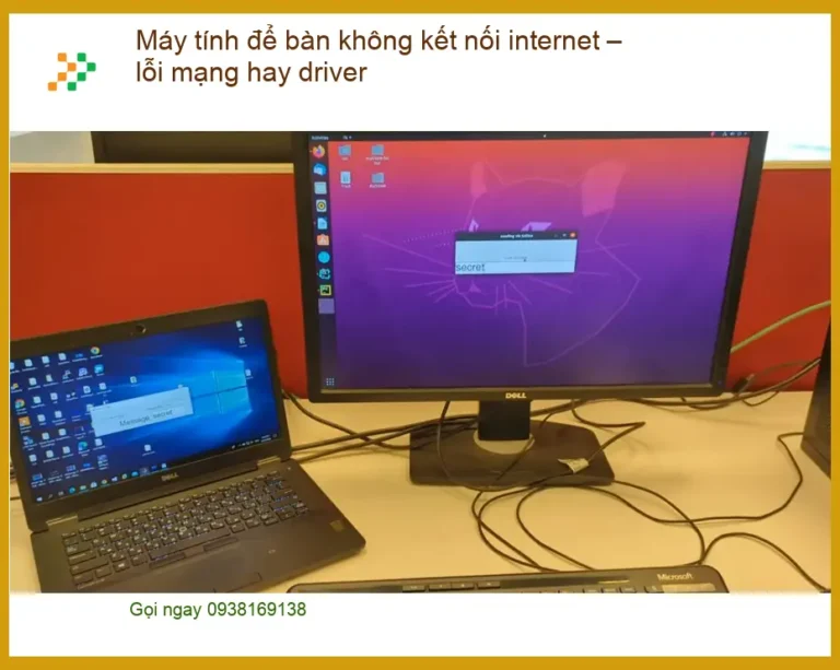 PC Máy tính để bàn không kết nối internet – lỗi mạng hay driver?