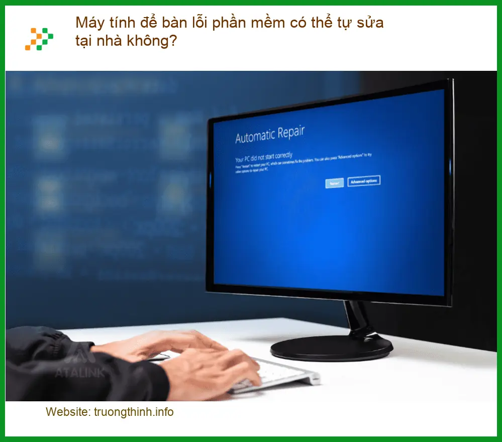 PC Máy tính để bàn lỗi phần mềm tự sửa tại nhà? - Trung tâm hỗ trợ TPHCM