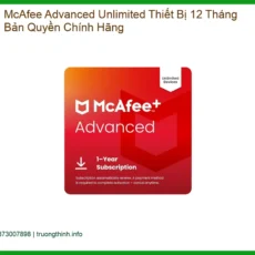 Antivirus McAfee Advanced Unlimited - Giao Nhanh Tận Nơi TPHCM
