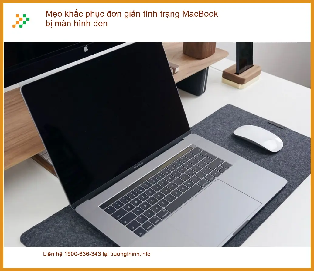 Macbook màn hình đen: Mẹo khắc phục đơn giản - Cách tự xử lý tại nhà