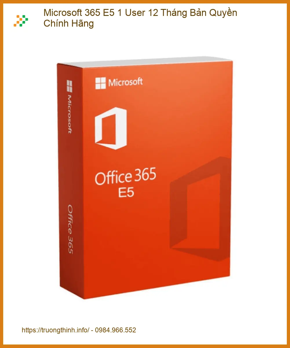 Office 365 E5 Chính Hãng - Mua Tại Cửa Hàng TPHCM, Giao Nhanh