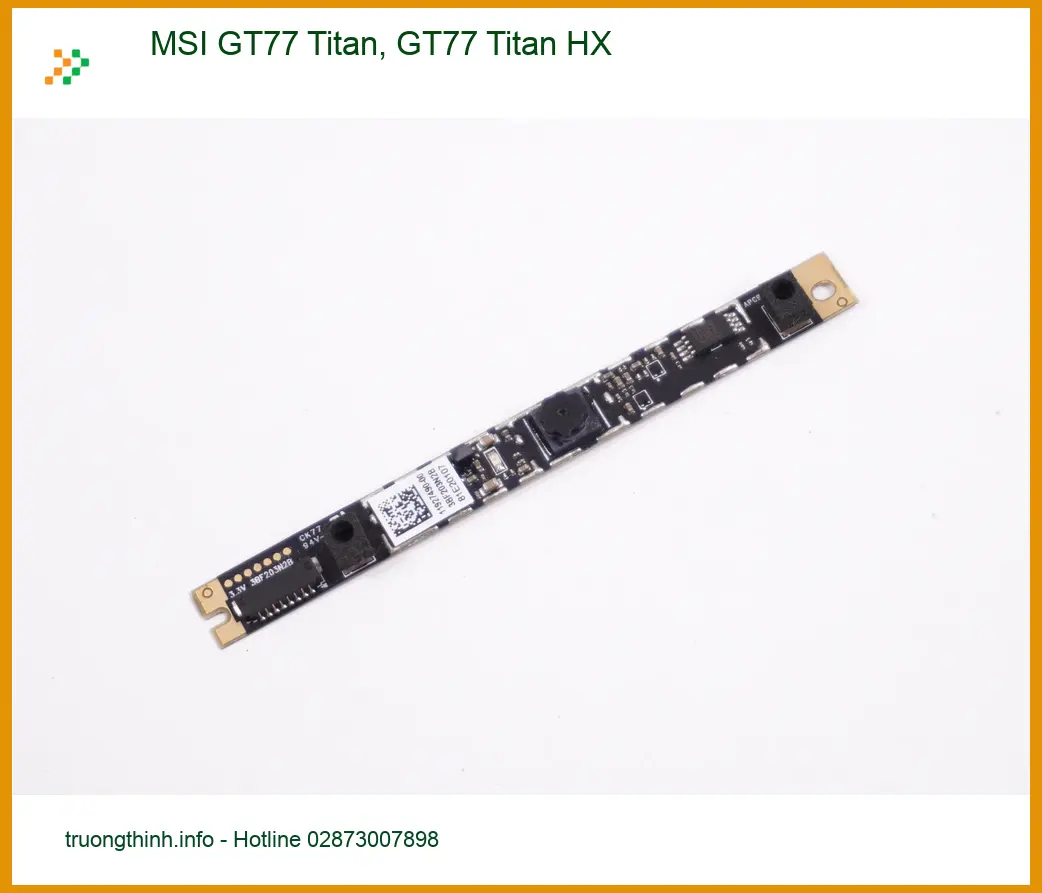Thay Webcam MSI GT77 Titan, HX - Giá Rẻ, Uy Tín, Giao Nhận Tận Nơi TPHCM
