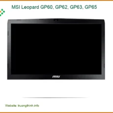 Màn hình Laptop MSI Leopard GP60, GP62, GP63, GP65 - Giá Rẻ | Lấy Liền