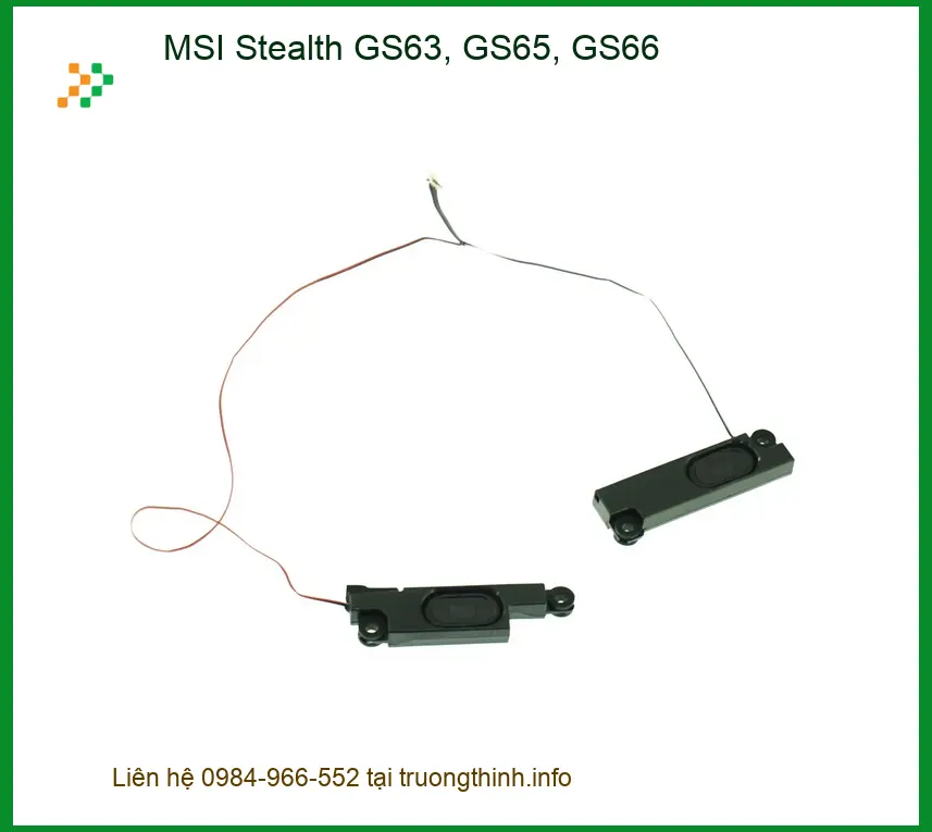 Loa Laptop MSI Stealth GS63, GS65, GS66 - Sửa Chữa Nhanh Gần Đây TPHCM