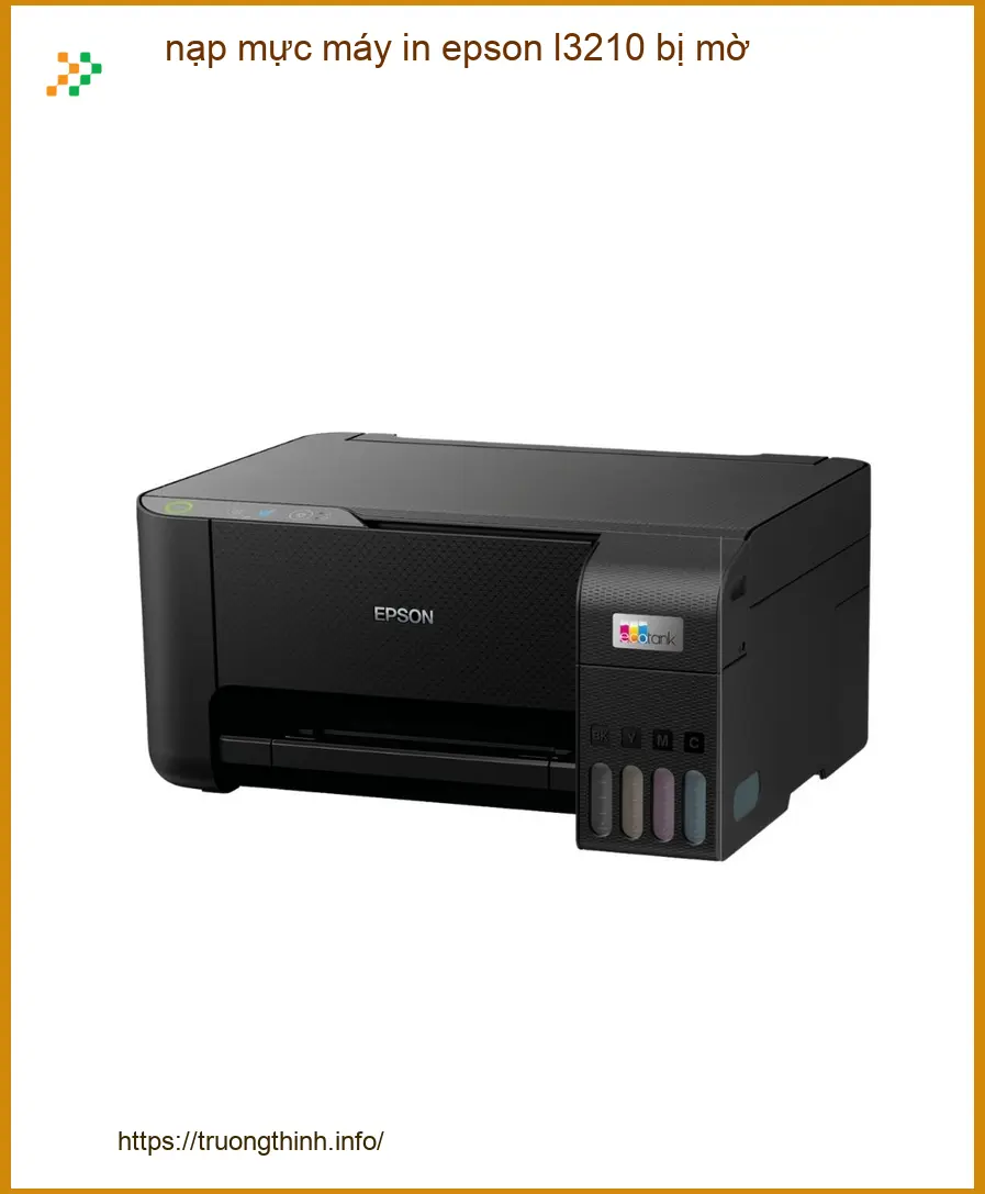 Sửa nạp mực máy in Epson L3210 bị mờ - Thợ xử lý nhanh TPHCM