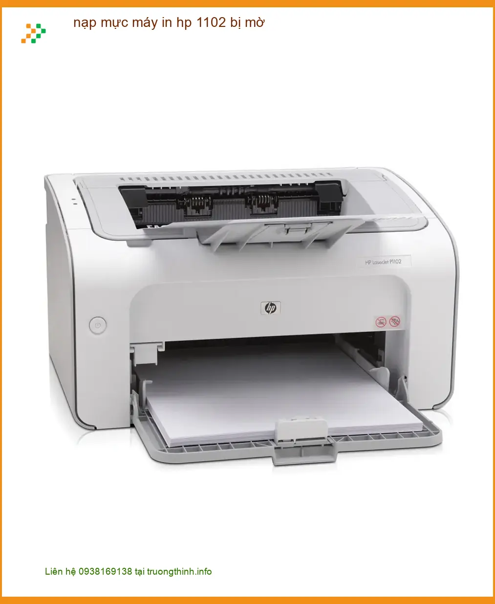 Nạp mực máy in HP 1102 bị mờ tận nơi - Điện thoại công ty xử lý gấp