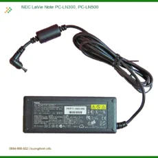 Sạc Laptop Nec LaVie Note PC-LN300, PC-LN500 - Cửa Hàng Sạc Laptop Gần Nhất TPHCM