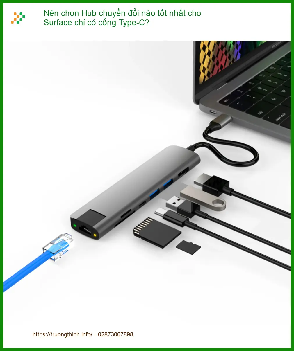 Nên chọn Hub chuyển đổi nào tốt nhất cho Type-C? - Tư vấn chuyên gia