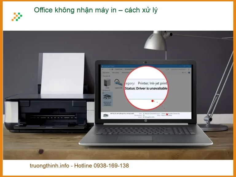 Văn phòng Office không nhận máy in – cách xử lý - Gọi thợ TPHCM