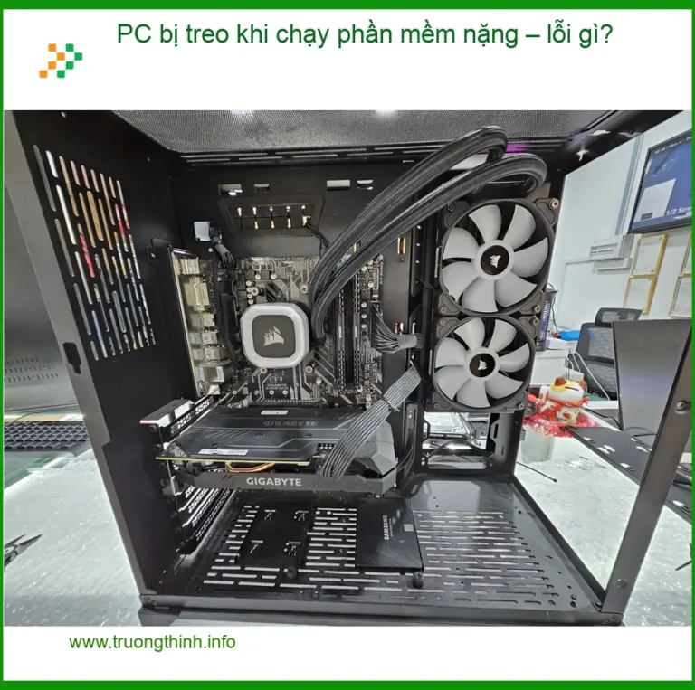 PC bị treo khi chạy phần mềm nặng – lỗi gì? Trung tâm hỗ trợ TPHCM