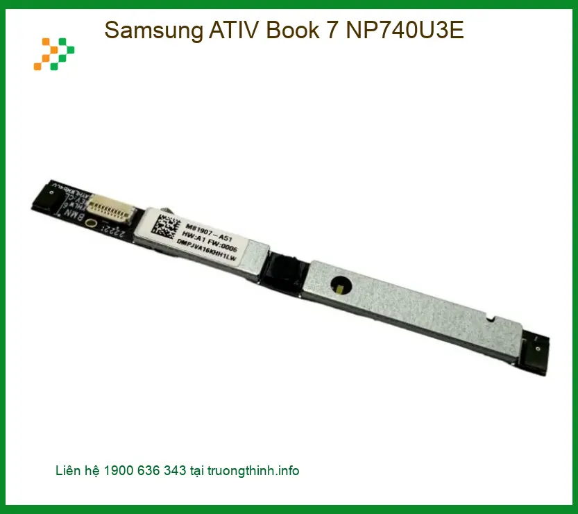 Webcam Laptop Samsung ATIV Book 7 - Lắp Đặt Tận Nơi TPHCM Giá Rẻ