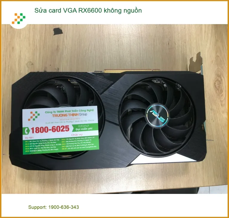 Anh Long tìm chỗ sửa card VGA RX6600 mất nguồn Quận Bình Tân